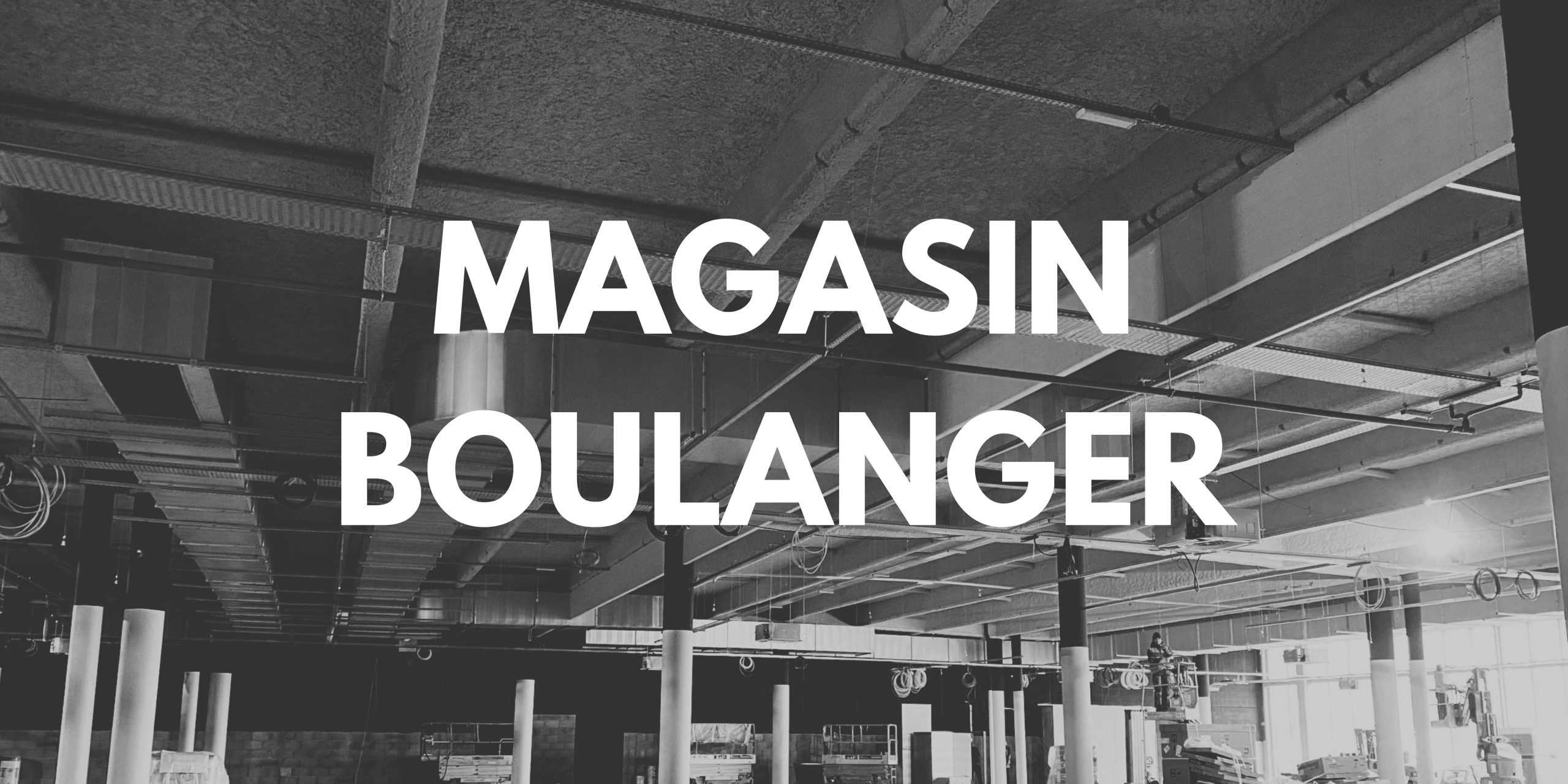 Une installation réussie pour le magasin Boulanger