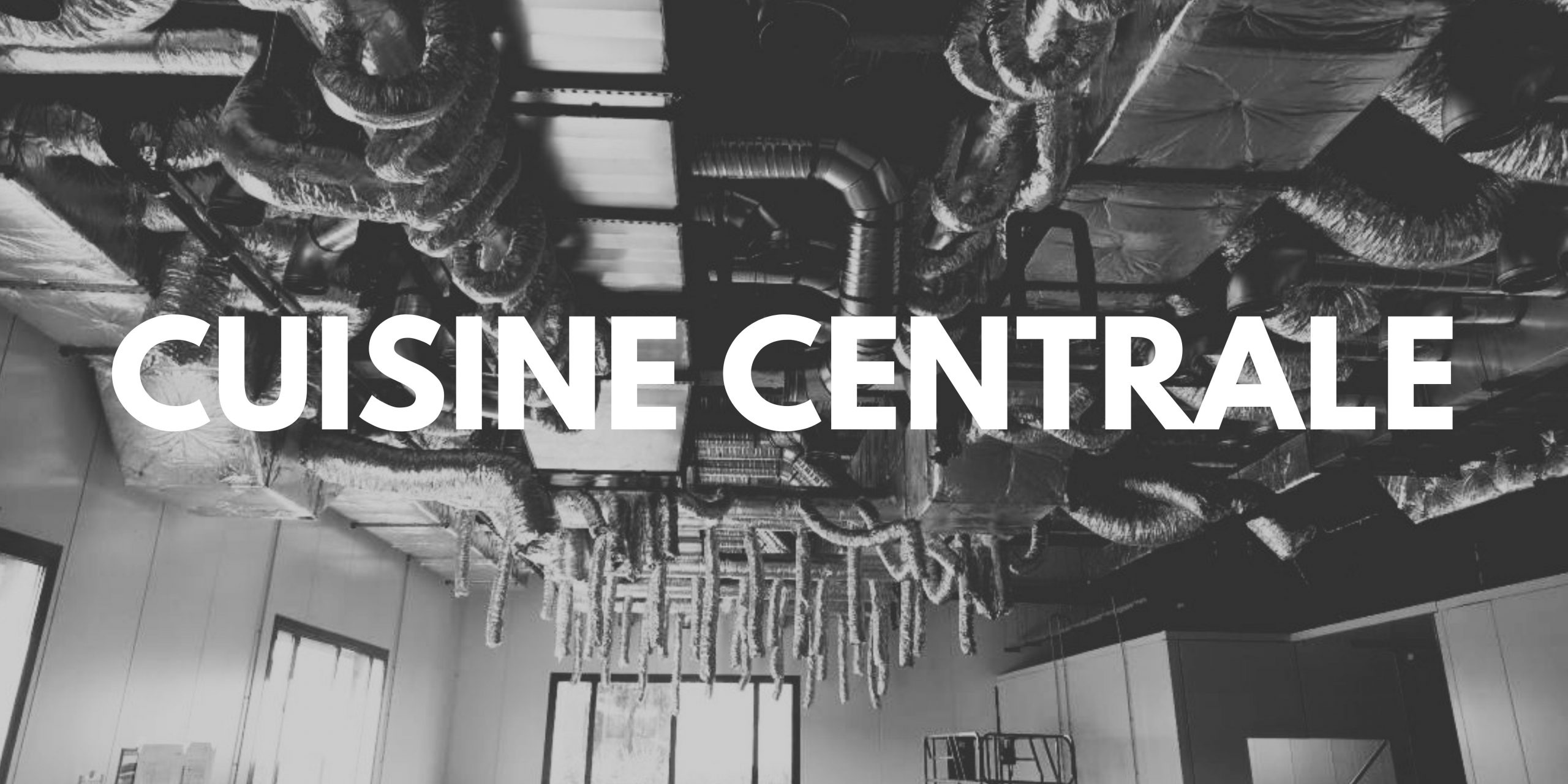 Un circuit de ventilation optimal pour la Cuisine Centrale
