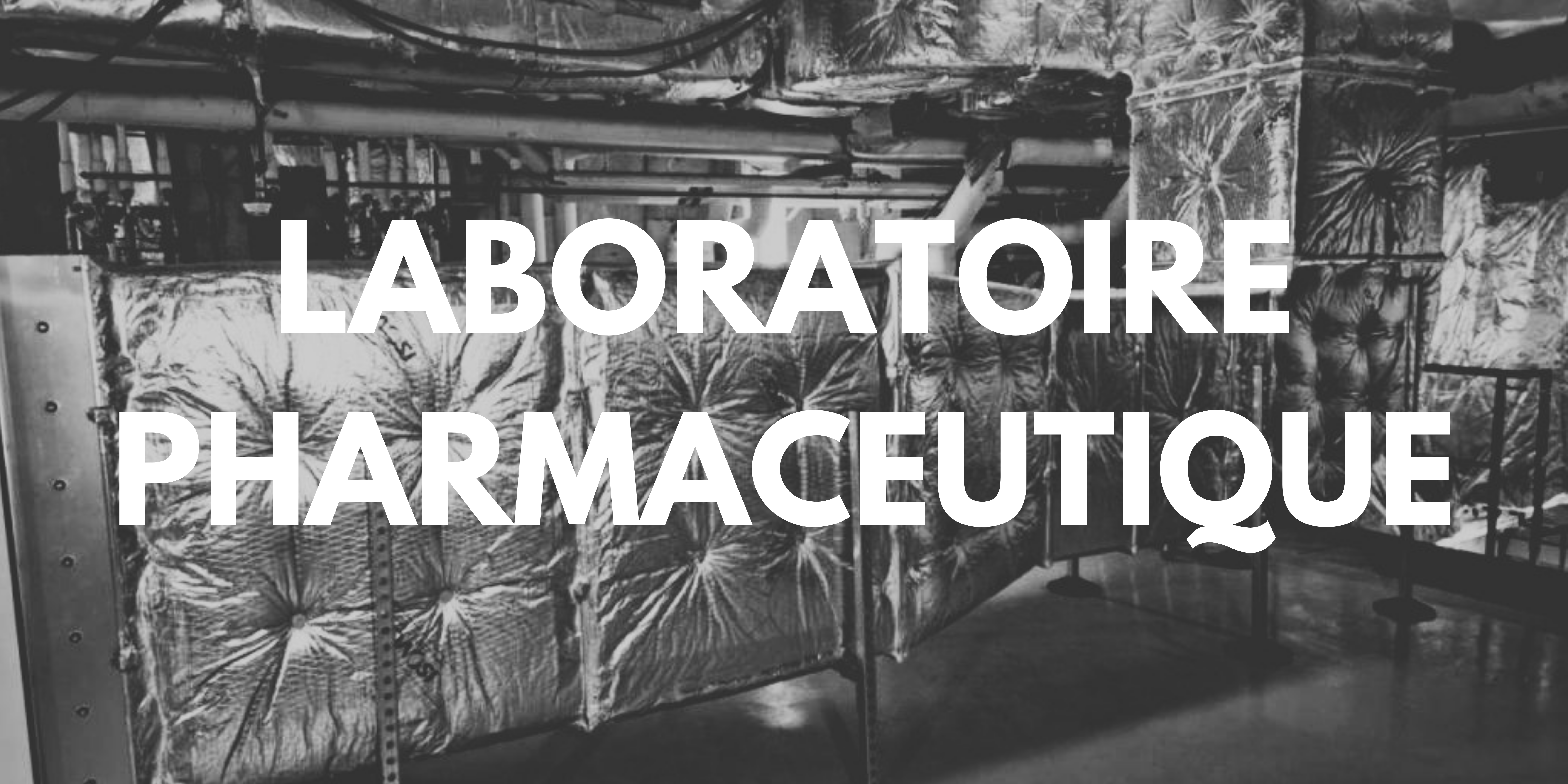 Les coulisses du laboratoire pharmaceutique